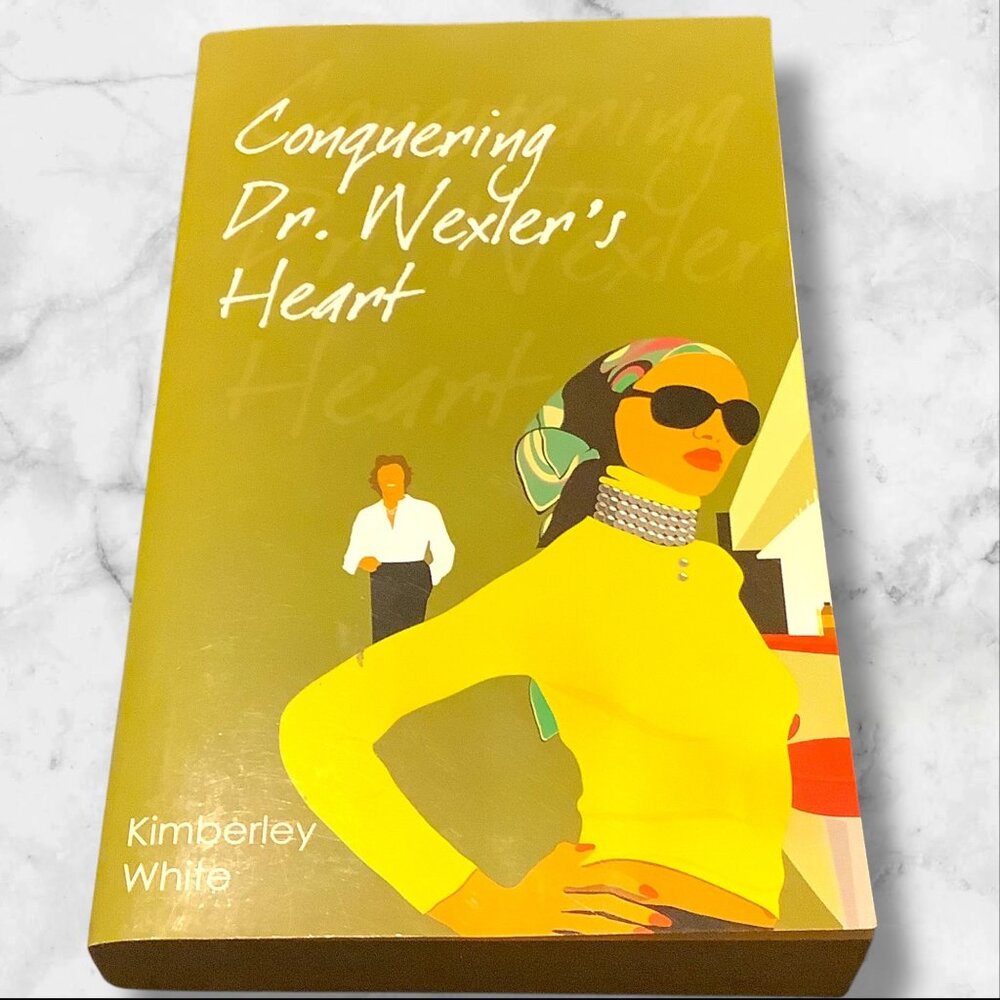 Conquering Dr. Wexlers Heart‎ By Kimberley White Paperback Romance Novel 2005